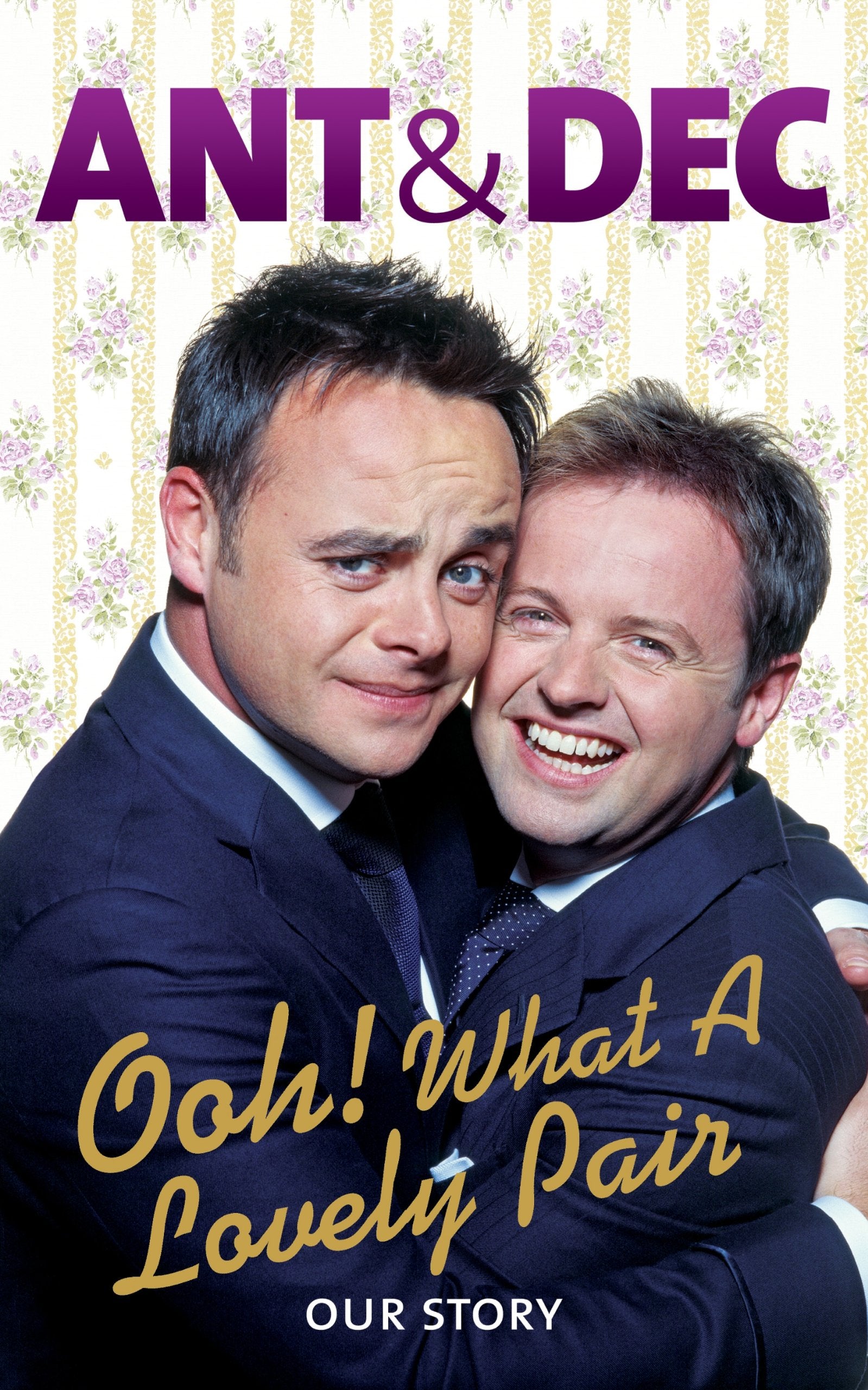 Ooh! What a Lovely Pair: Our Story: Our Story - from Saturday Night Takeaway's award-winning presenters Essays & Short Stories