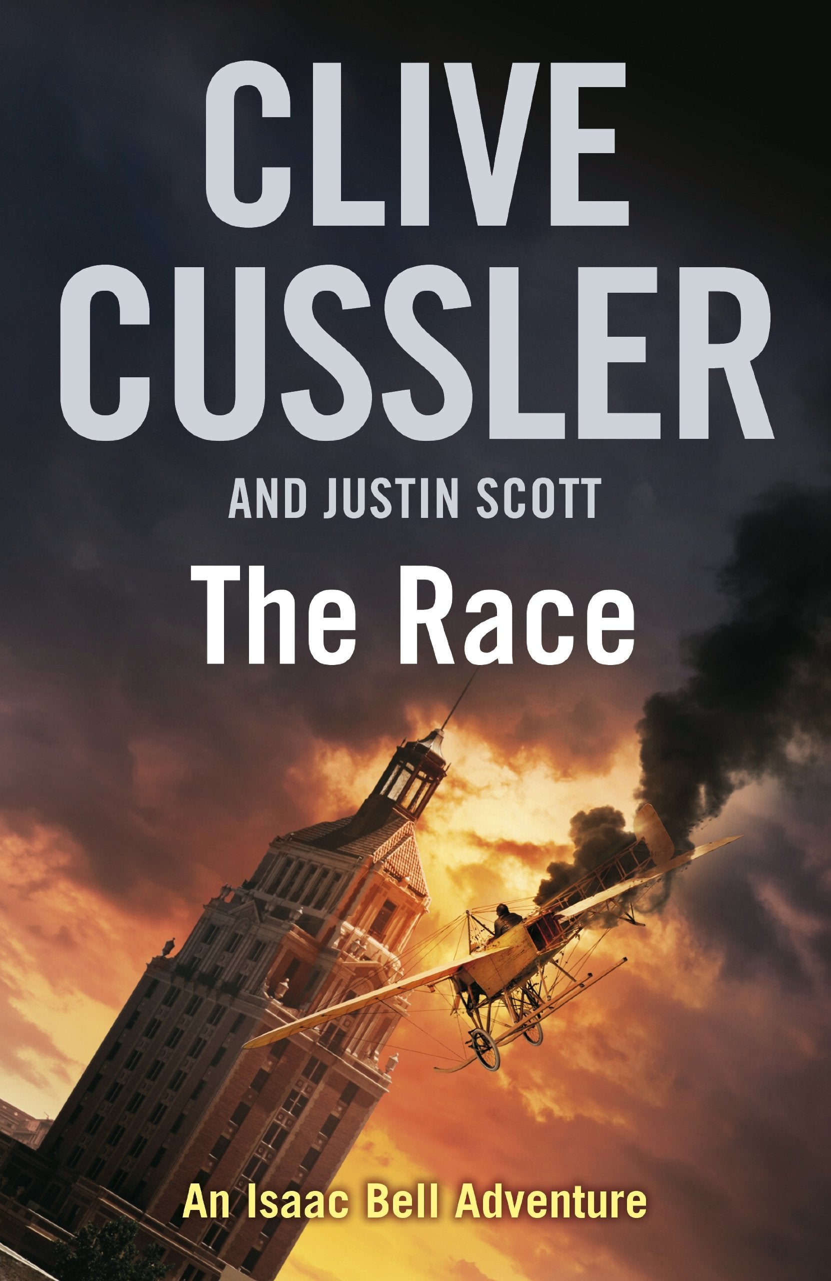 The Race: Isaac Bell #4: An Isaac Bell Adventure Action & Adventure