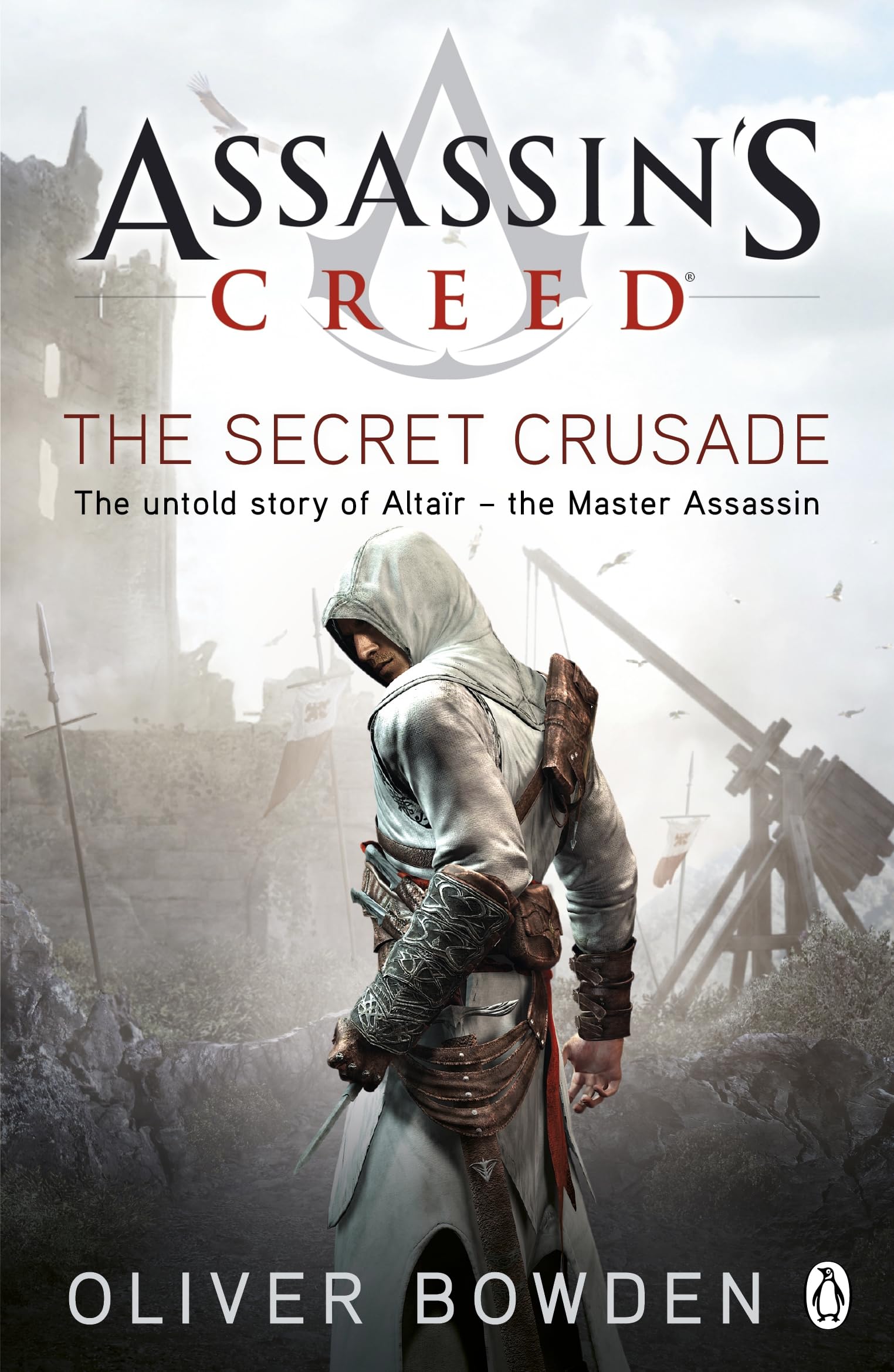 The Secret Crusade: Assassin's Creed Book 3 Contemporary literature