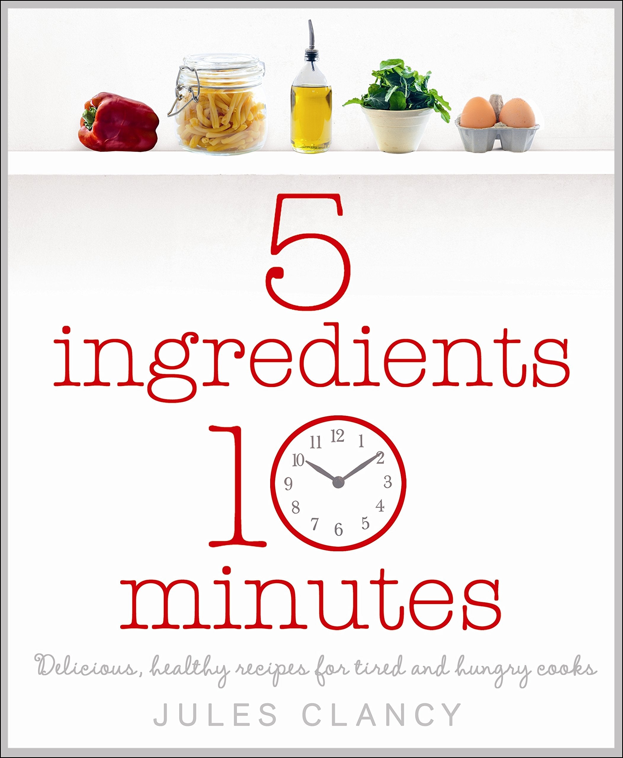 Five Ingredients Ten Minutes Leisure, Home & Garden