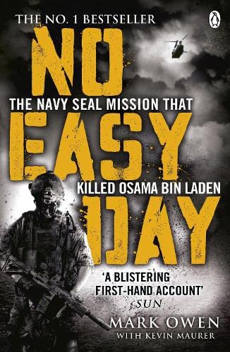 No Easy Day: The Only First-hand Account of the Navy Seal Mission that Killed Osama bin Laden book