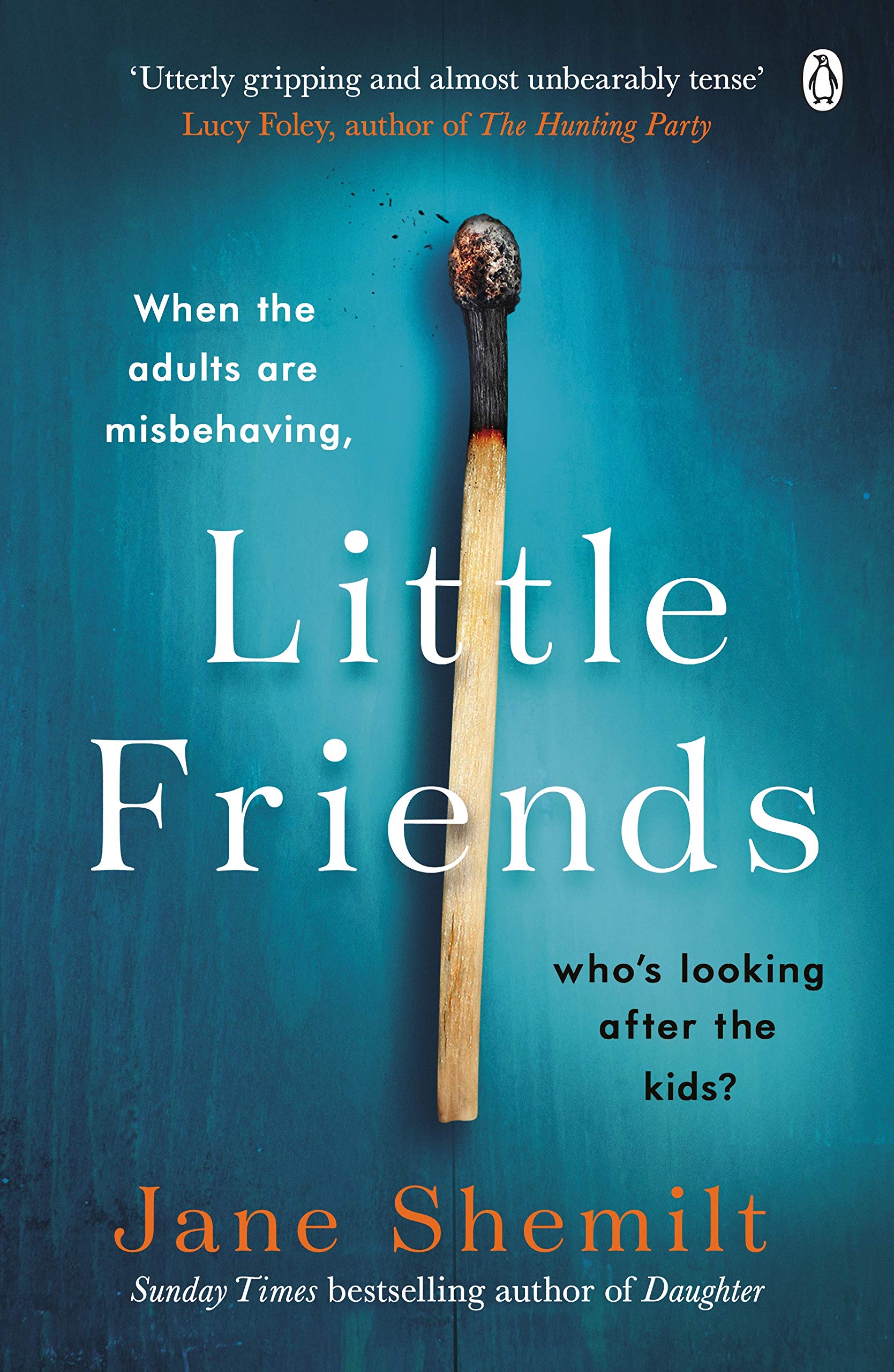 Little Friends: An utterly gripping and shocking new psychological suspense from the bestselling author of DAUGHTER Contemporary literature Books