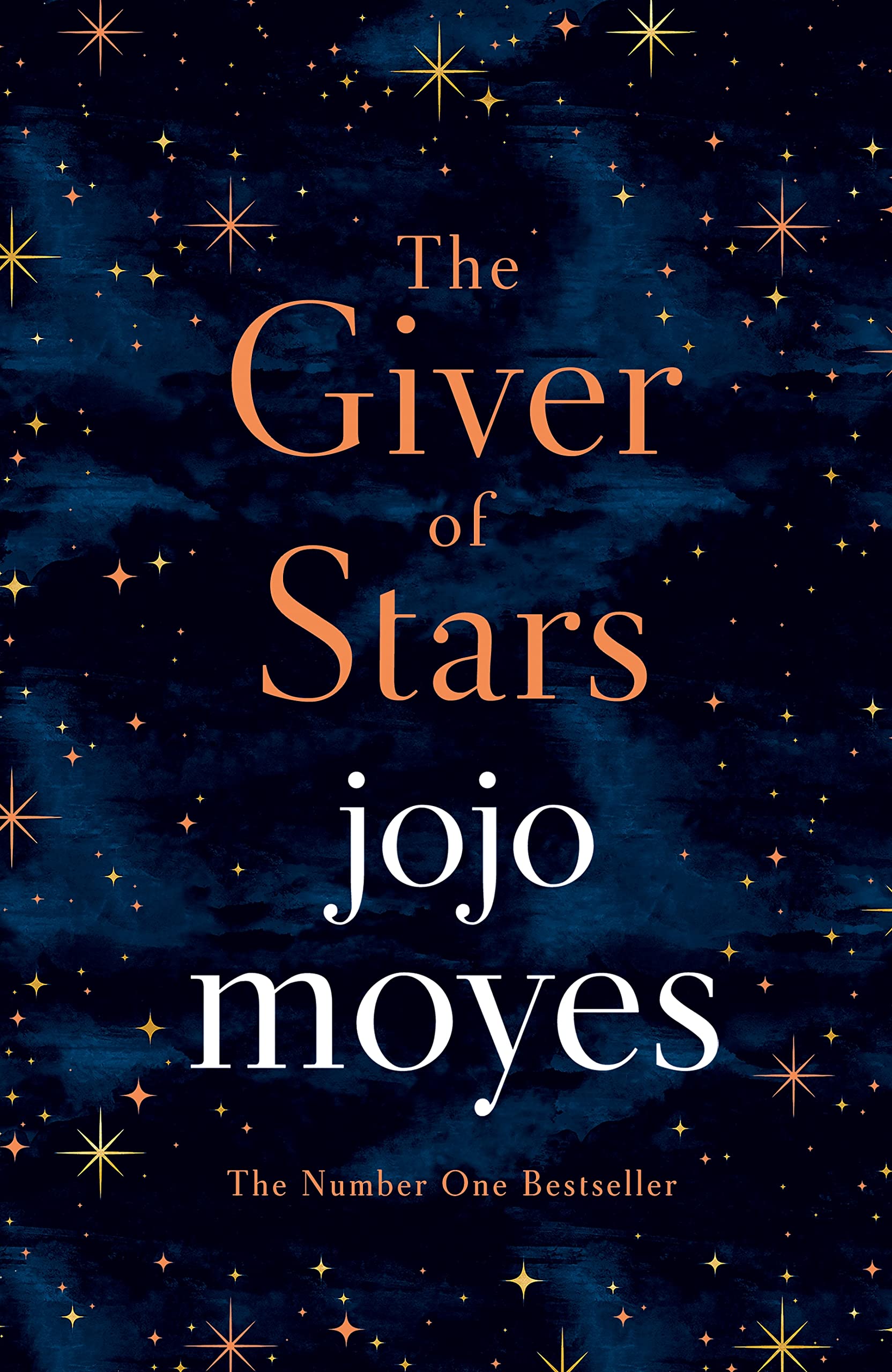 The Giver of Stars: Fall in love with the enchanting 2020 Sunday Times bestseller from the author of Me Before You Contemporary literature Books