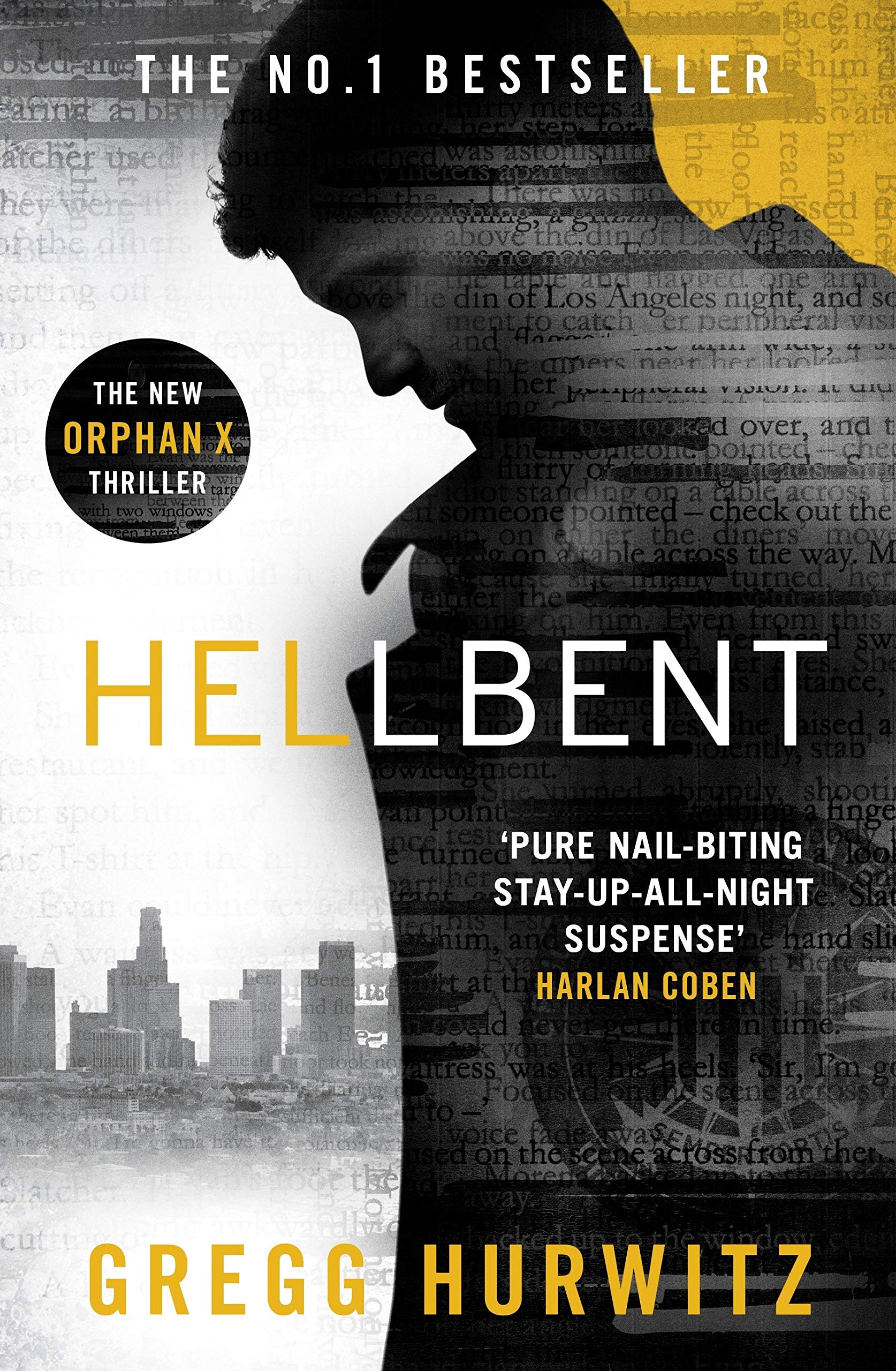 Hellbent: A Dark Conspiracy. An Innocent Victim (An Orphan X Thriller) Action & Adventure