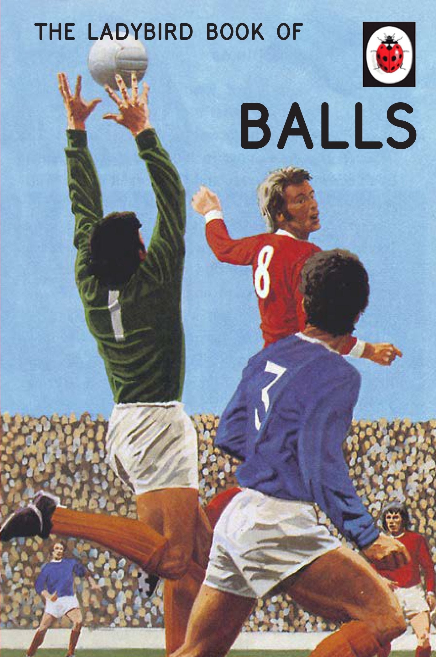 The Ladybird Book of Balls Humour & Satire
