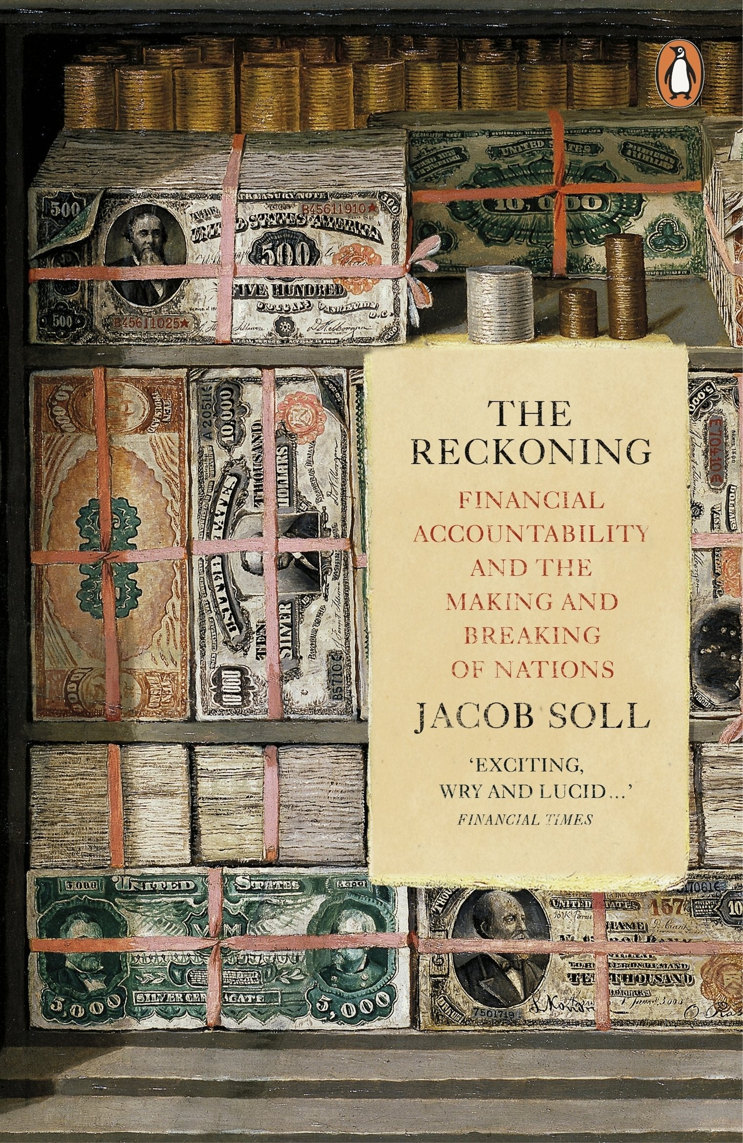 The Reckoning: Financial Accountability and the Making and Breaking of Nations Law