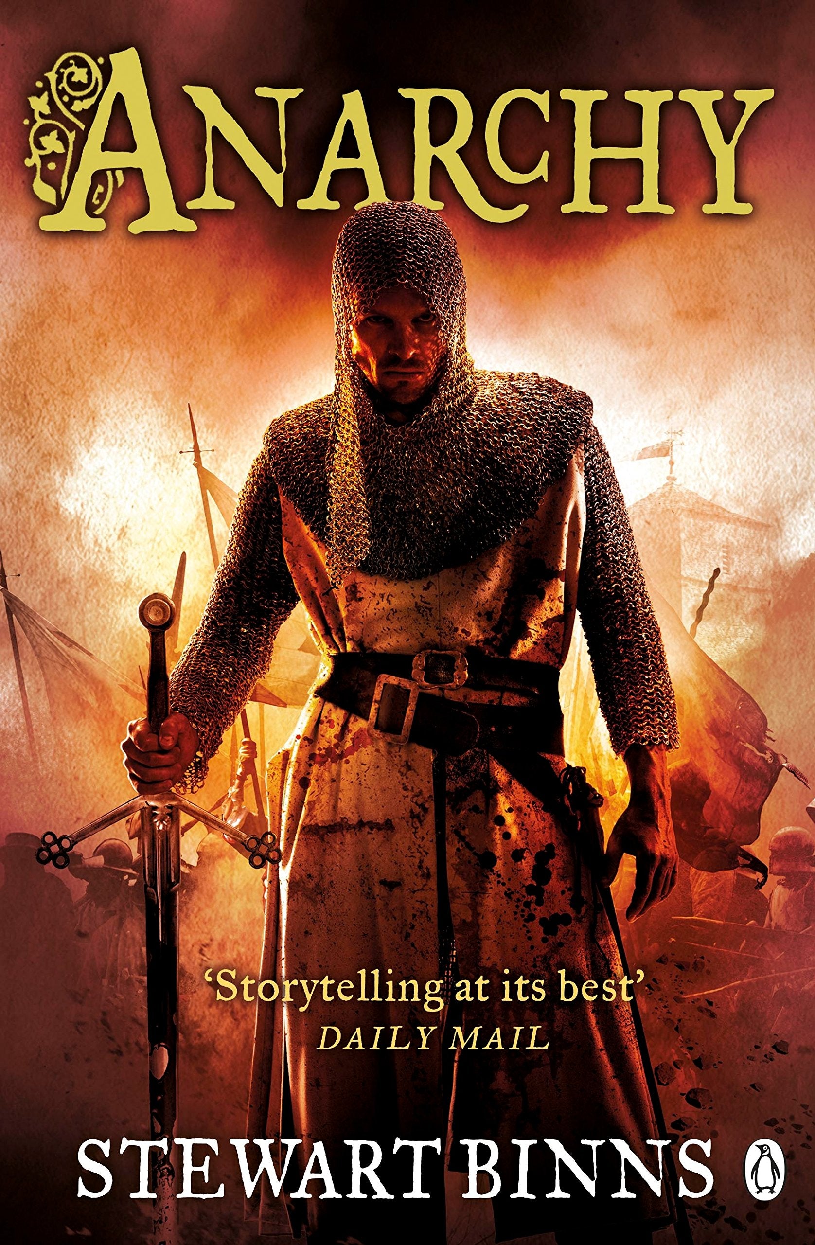 Anarchy: Volume 3 (The Making of England Quartet, 3, Band 3) Action & Adventure