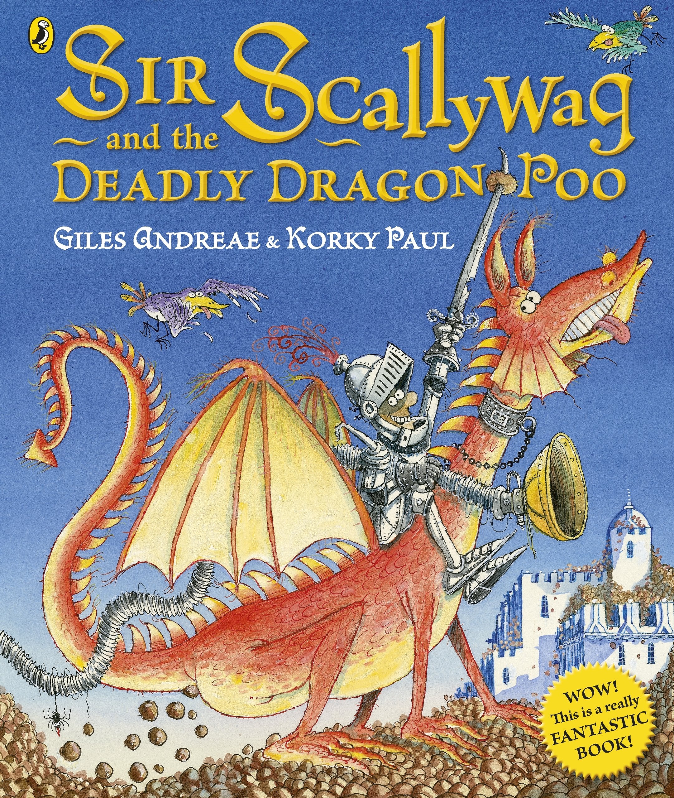 Sir Scallywag and the Deadly Dragon Poo Novels & Short Stories