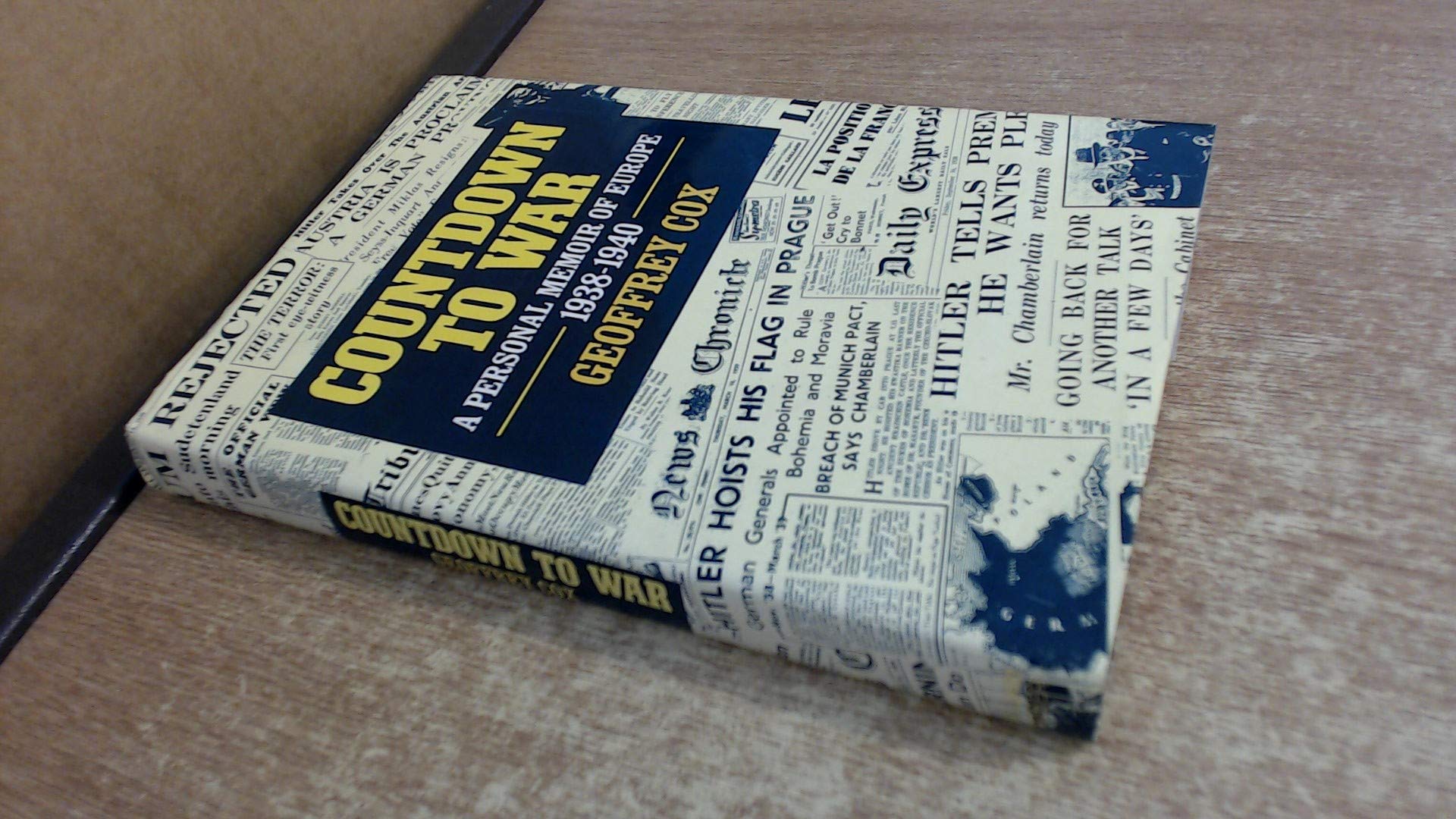 Countdown to War: A Personal Memoir of Europe, 1938-40 Media & Communication