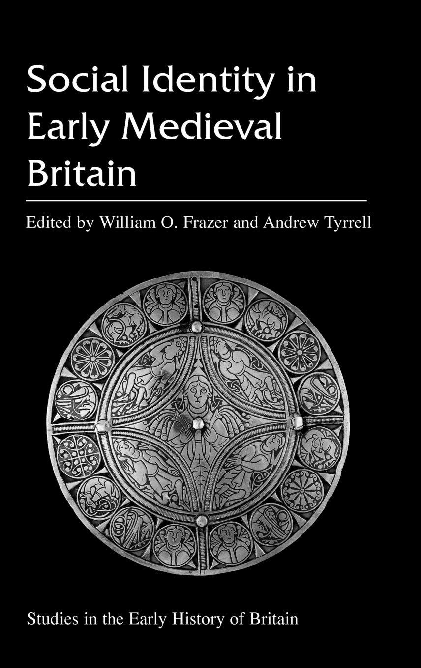 Social Identity in Early Medieval Britain Social Sciences