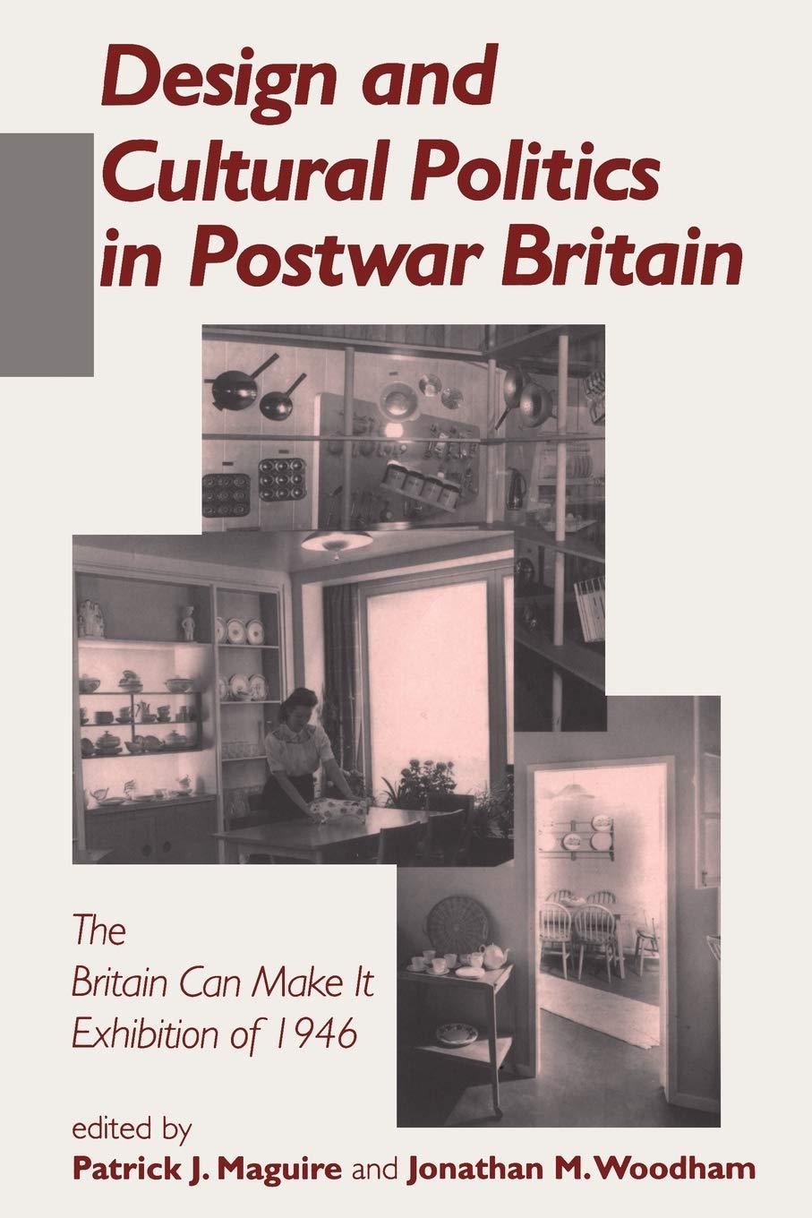 Design and Cultural Politics in Postwar Britain General education