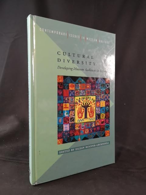 Cultural Diversity: Developing Museum Audiences in Britain (Contemporary Issues in Museum Culture) Books
