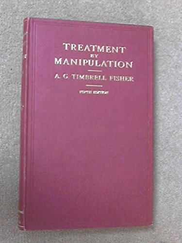 Treatment by Manipulation in General and Consulting Practice Books