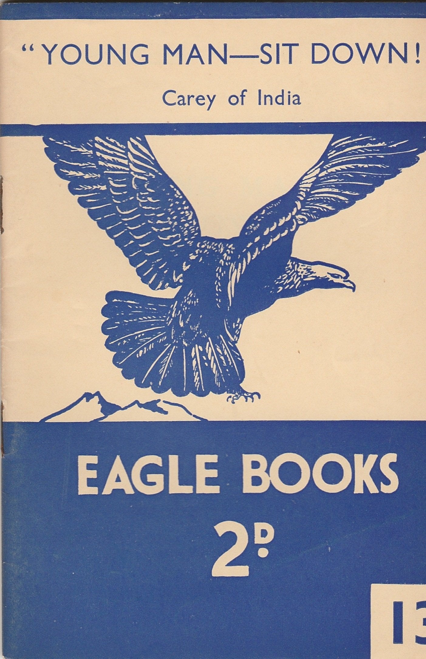 Young Man - Sit Down!: William Carey of India Books