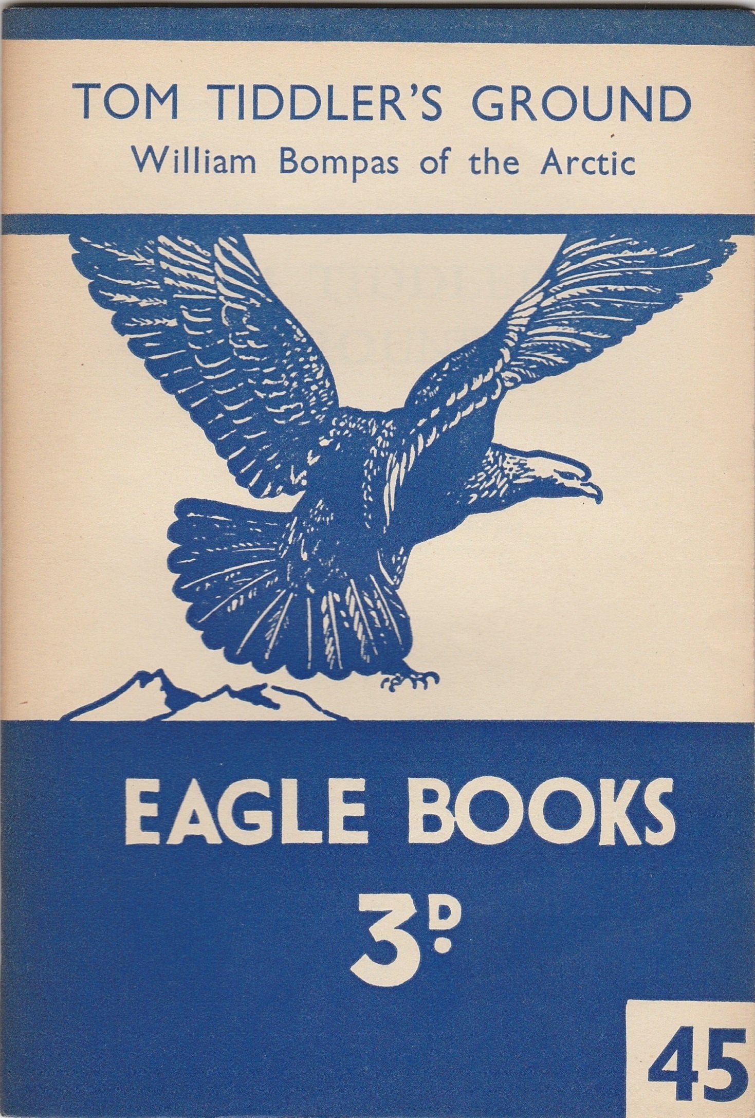 Tom Tiddler's Ground: Bompas of the Arctic Books