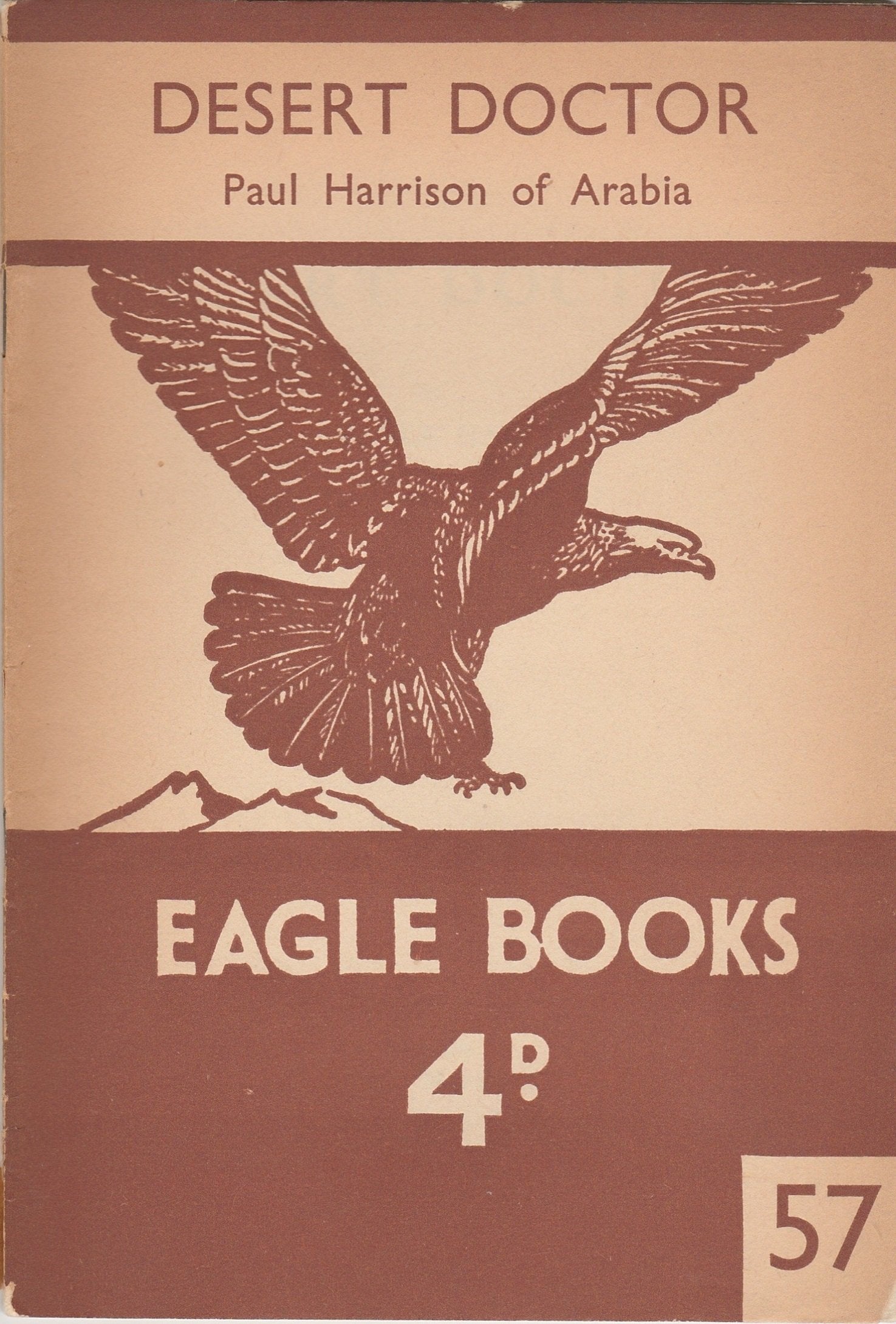 Desert Doctor: Harrison of Arabia Books