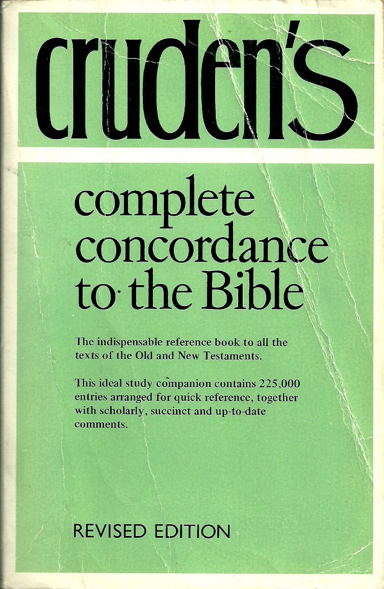 Cruden's Complete Concordance to the Holy Bible: To the Old and New Testaments (Concordances) Religion & Esotericism