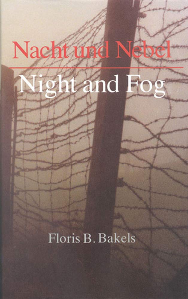 Nacht Und Nebel: Night And Mist Politics & Society