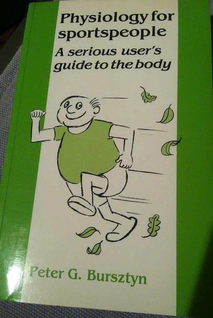 Physiology for Sportspeople: A Serious User's Guide to the Body Medicine