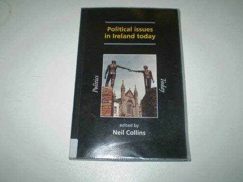Political Issues in Ireland Today (Politics Today) Politics & History