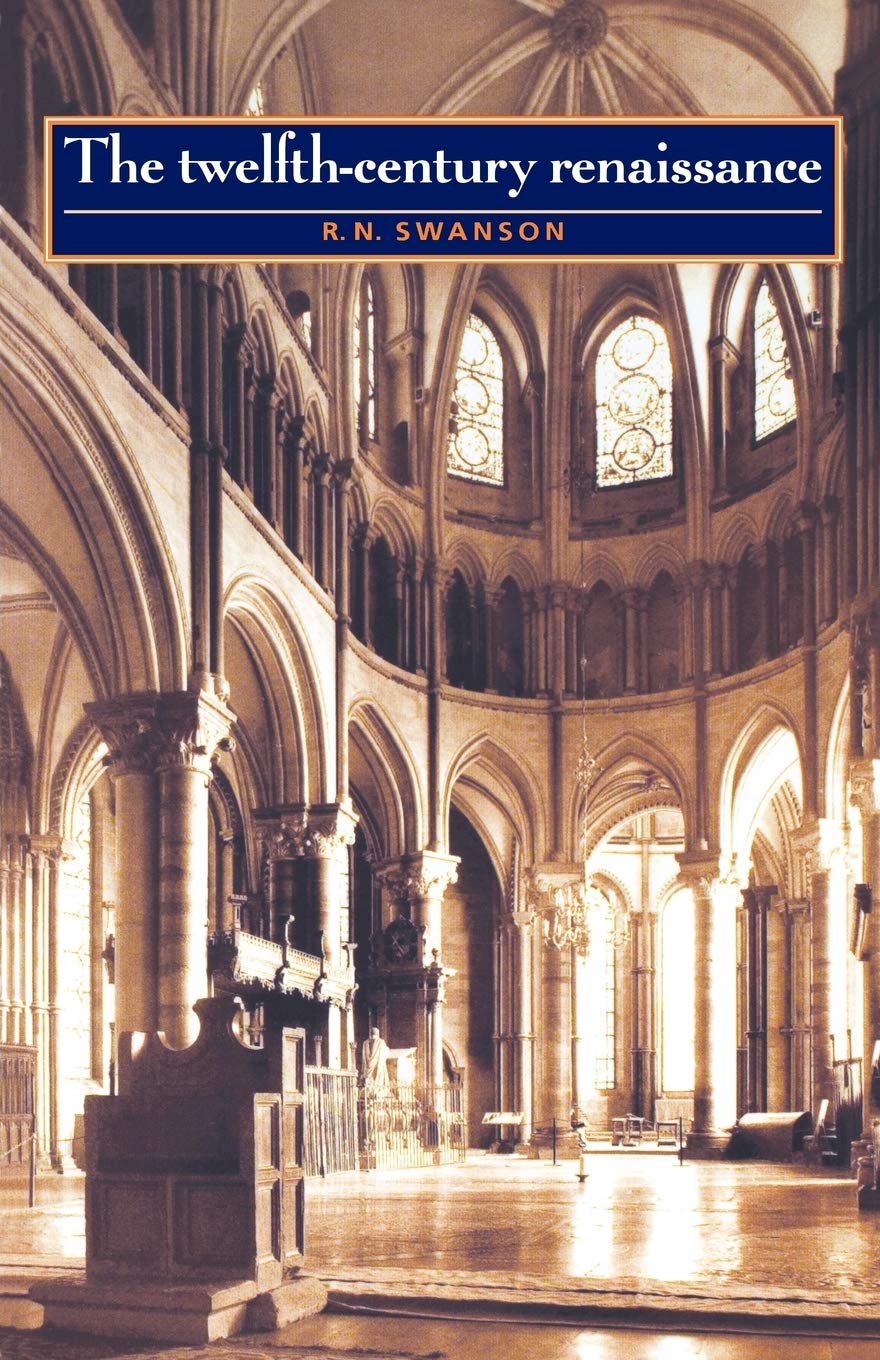 The Twelfth-century Renaissance (Twelfth Century to the Renaissance) General education