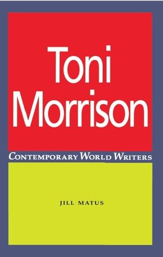 Toni Morrison (Contemporary World Writers (Manchester Univ Pr)) Contemporary literature