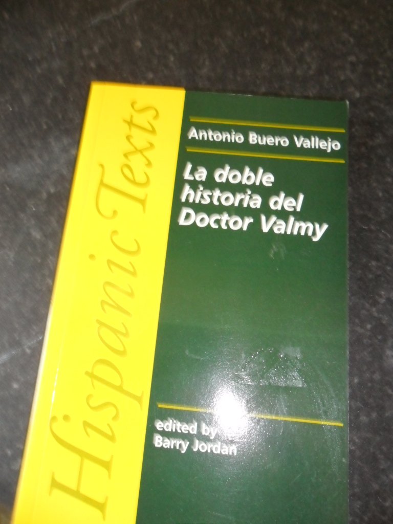LA Doble Historia Del Doctor Valmy (Hispanic Texts) Contemporary literature