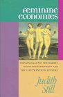 Feminine Economies: Thinking Against the Market in the Enlightenment and the Late Twentieth Century Books