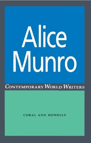 Alice Munro (Contemporary World Writers) Contemporary literature