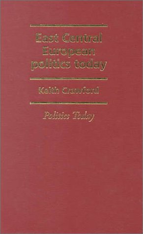 East Central European Politics Today: From Chaos to Stability? Social Sciences