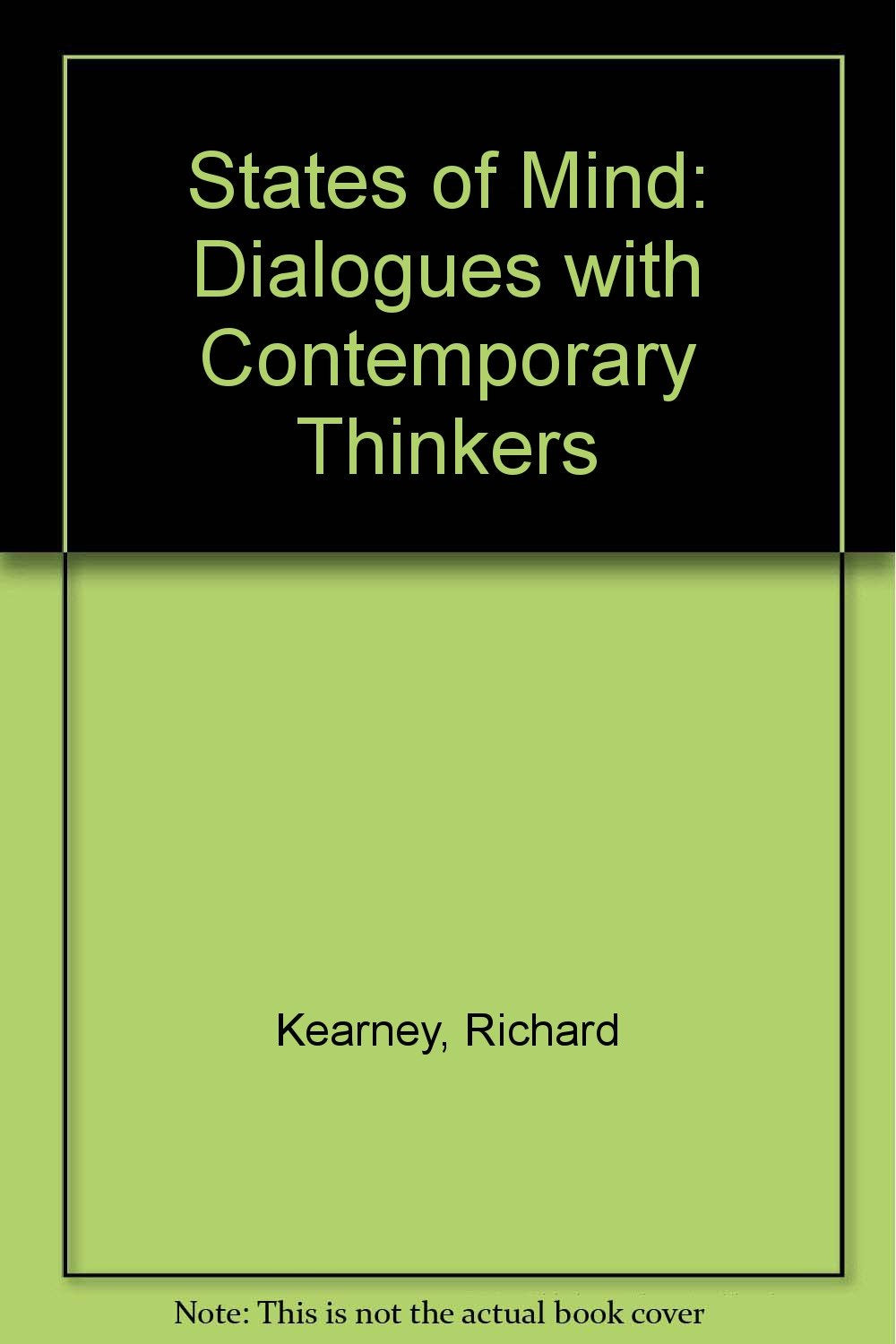 States of Mind: Dialogues With Contemporary Thinkers on the European Mind Philosophy