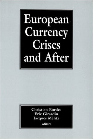 European Currency Crises and After Business, Finance & Career