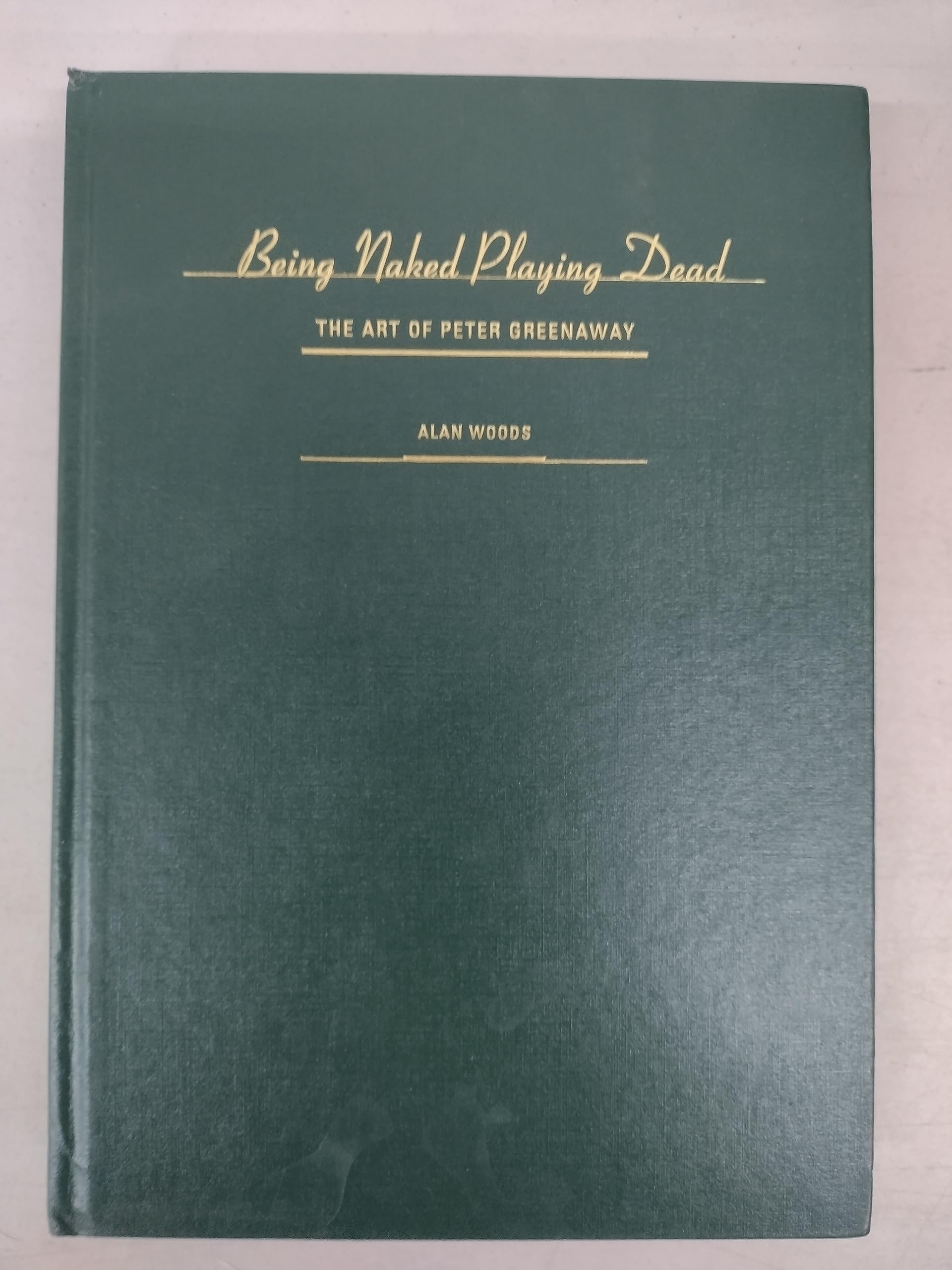 Being Naked - Playing Dead: The Art of Peter Greenaway Art & Literature