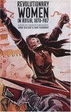 Revolutionary Women in Russia, 1870-1917: A Study in Collective Biography Social Sciences