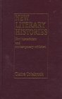New Literary Histories: New Historicism and Contemporary Criticism Contemporary literature