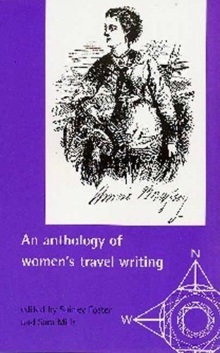 An Anthology of Women's Travel Writing (Exploring Travel) Books