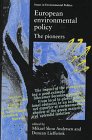 European Environmental Policy: The Pioneers (Issues in Environmental Politics) Mathematics