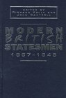 Modern British Statesmen, 1867-1945 Memories
