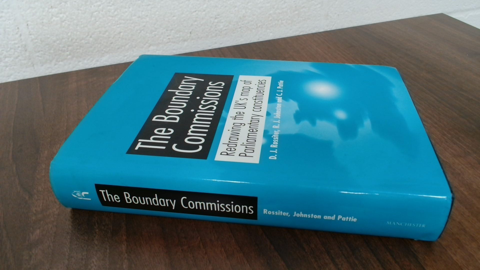 The Boundary Commissions: Redrawing the Uk's Map of Parliamentary Constituencies Social Sciences