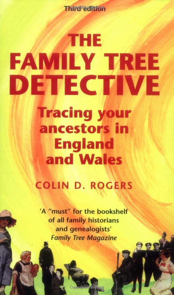 The Family Tree Detective: Tracing Your Ancestors in England and Wales Reference Books