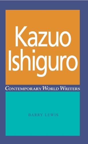 Kazuo Ishiguro (Contemporary World Writers) Social Sciences