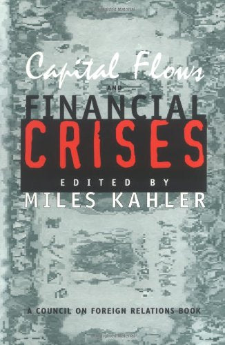 Capital Flows and Financial Crises (Buy-in) Business, Finance & Career