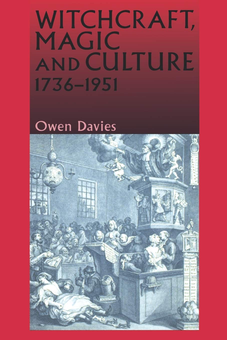 Witchcraft, Magic and Culture 1736-1951 General education