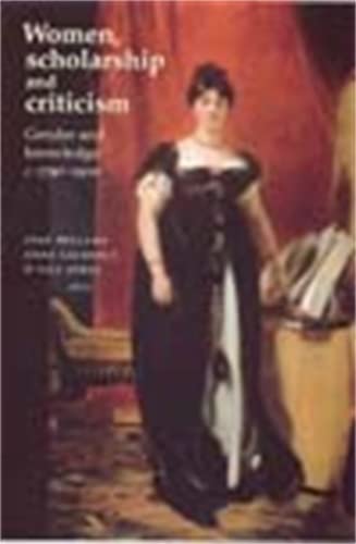 Women, Scholarship and Criticism C. 1790-1900: Gender and Knowledge C. 1790-1900 Social Sciences