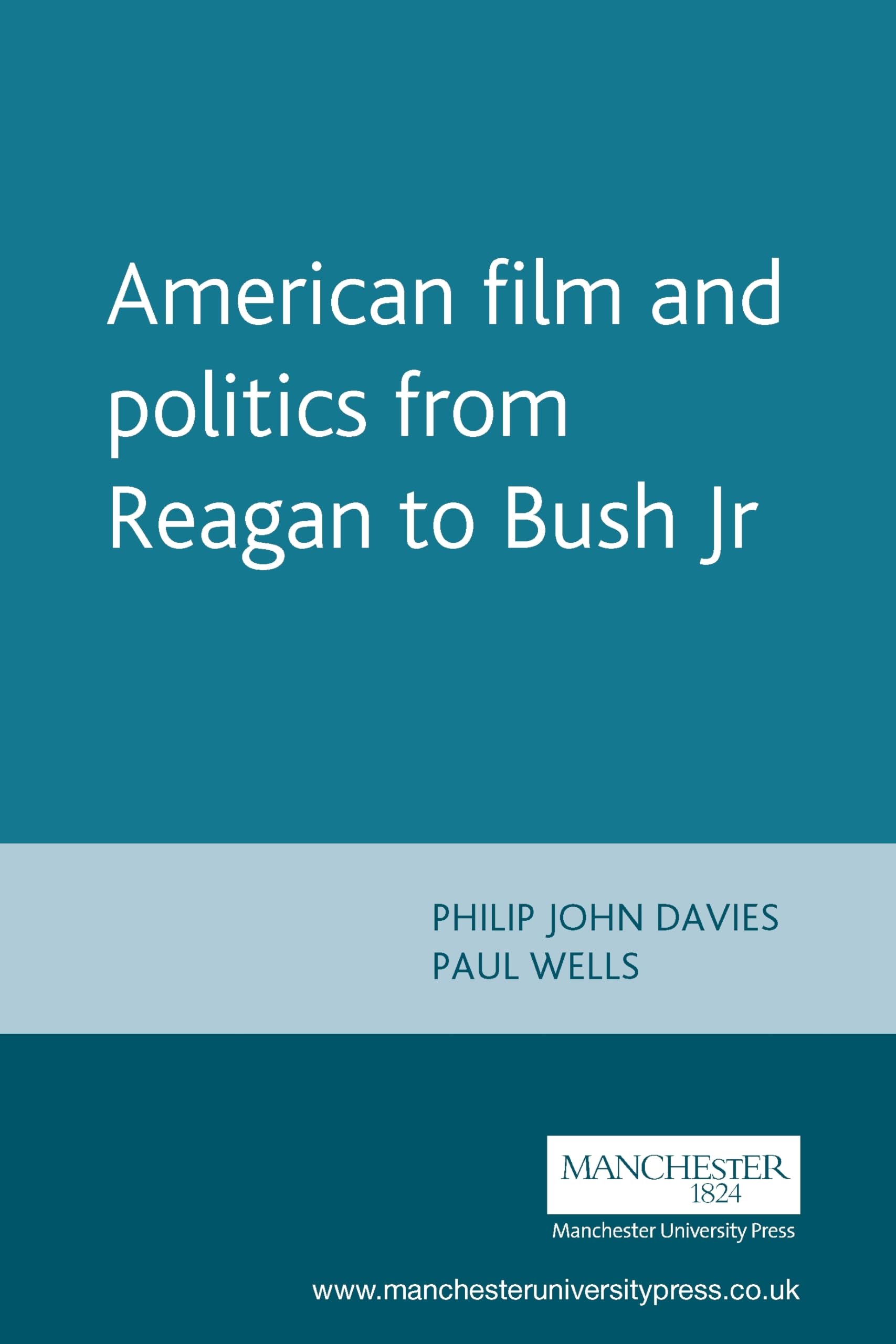 American film and politics from Reagan to Bush Jr Social Sciences