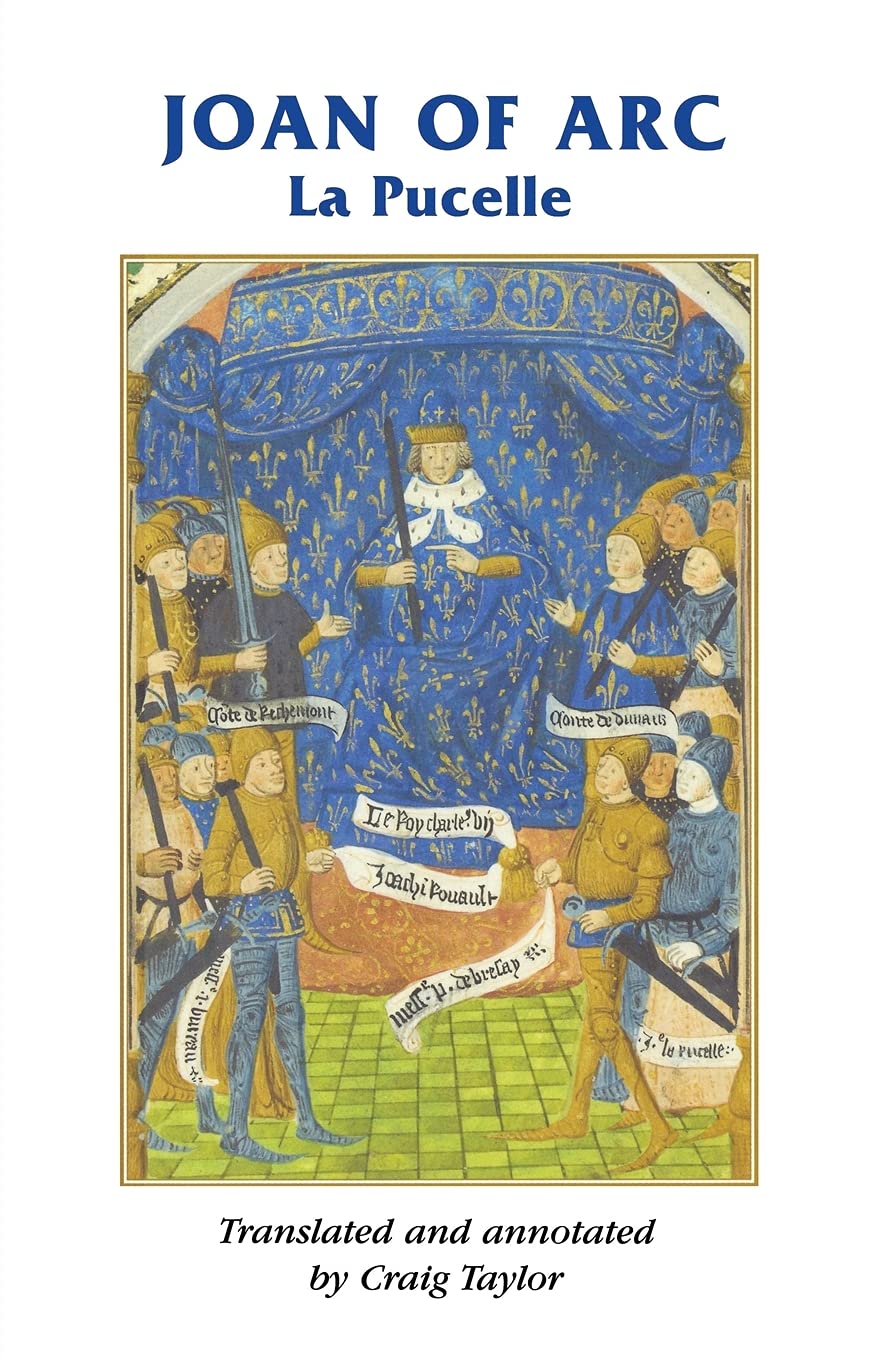 Joan of Arc: La pucelle (Manchester Medieval Sources) Politics & Society