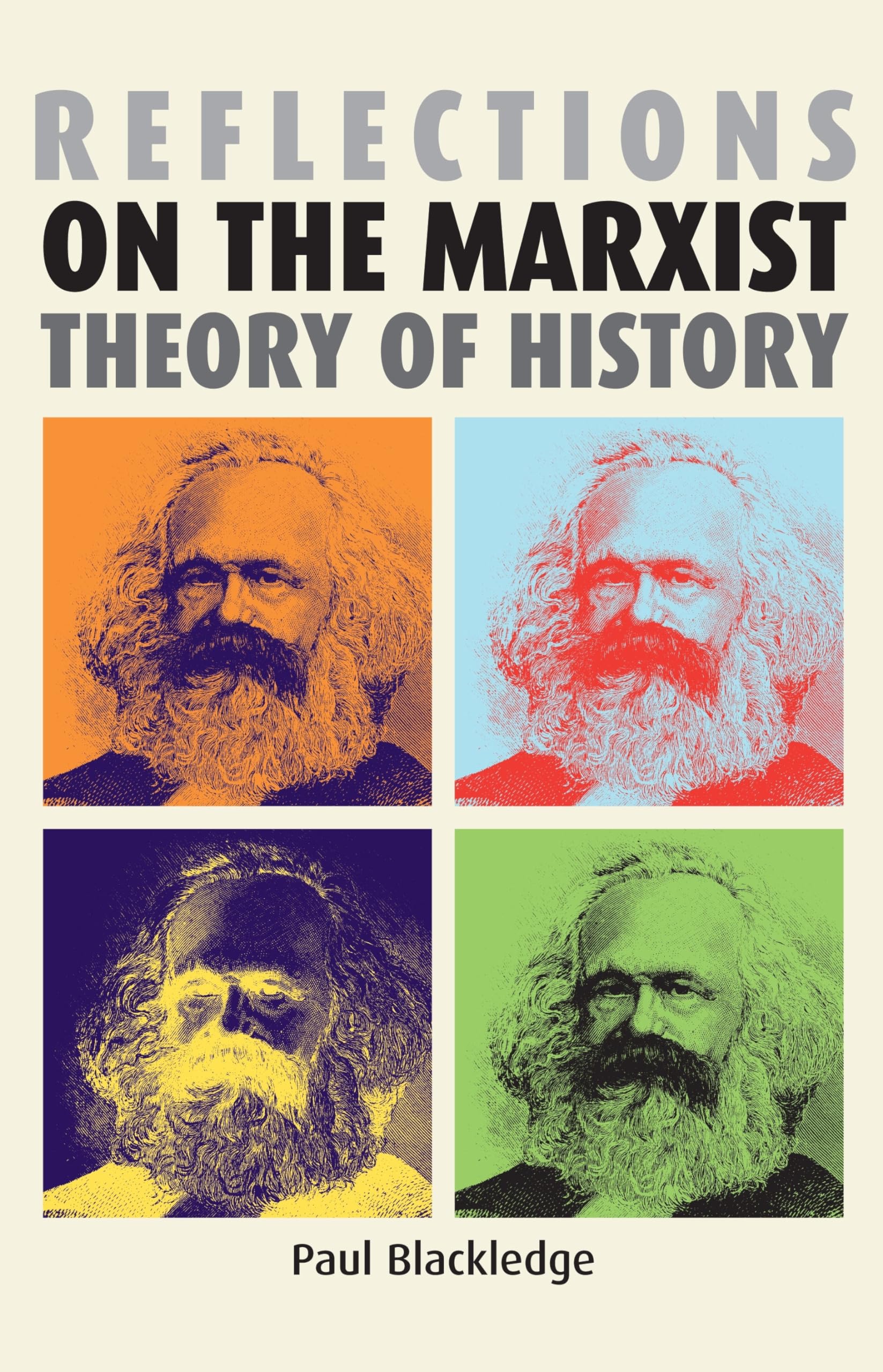 Reflections on the Marxist Theory of History book