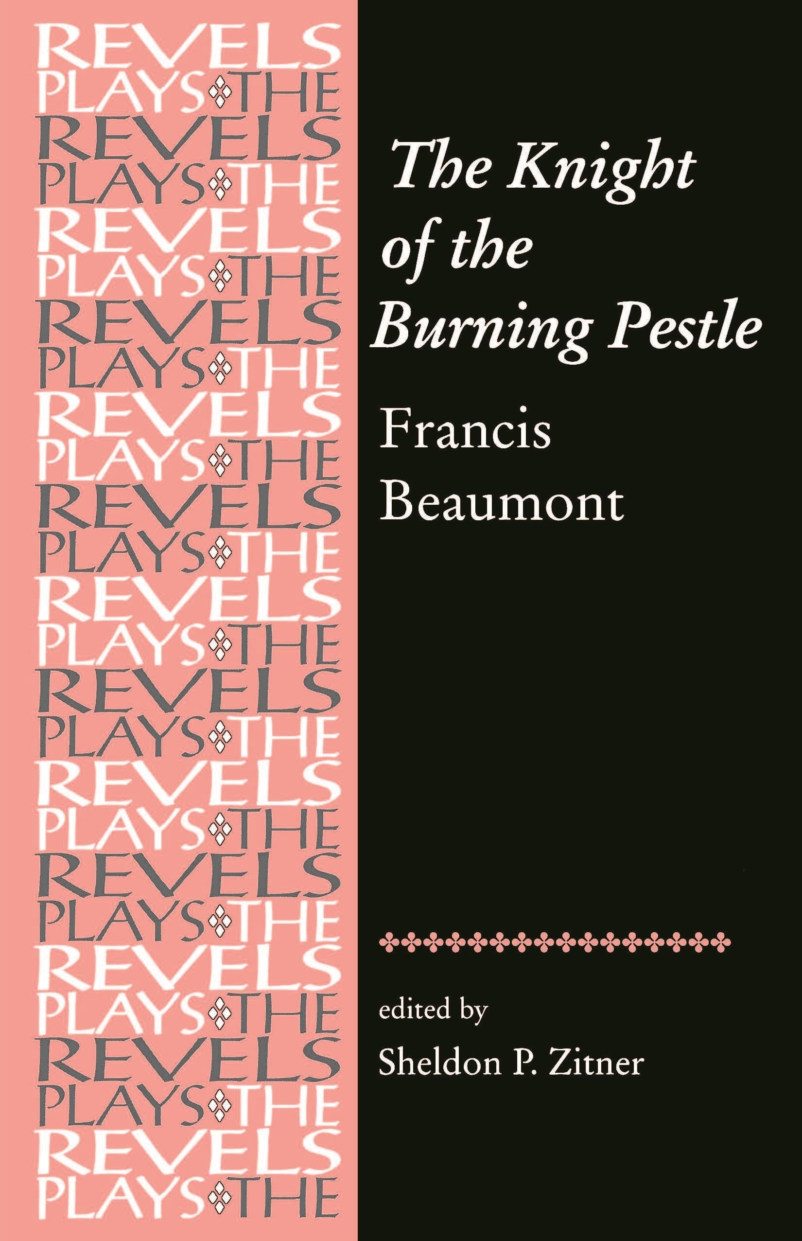 The Knight of the Burning Pestle: Francis Beaumont book