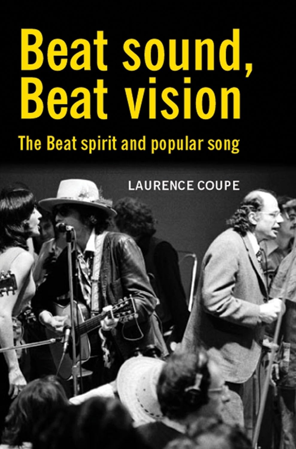 Beat Sound, Beat Vision: The Beat Spirit and Popular Song Contemporary literature
