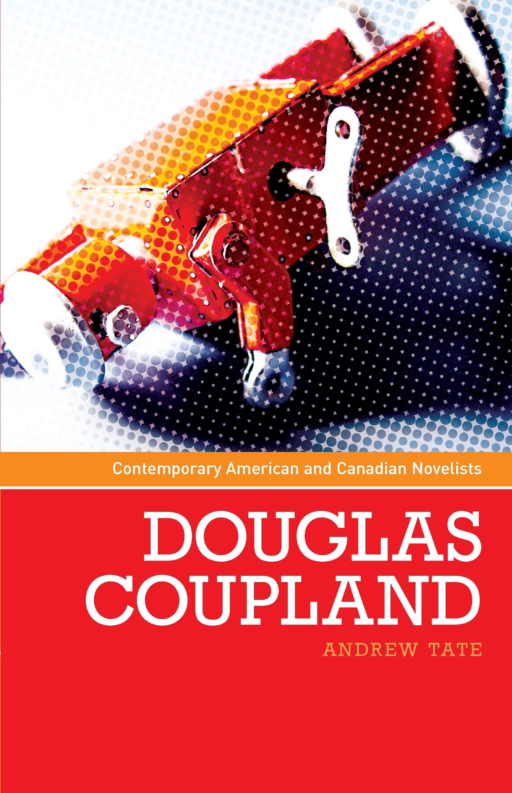 Douglas Coupland (Contemporary American and Canadian Novelists) Contemporary literature